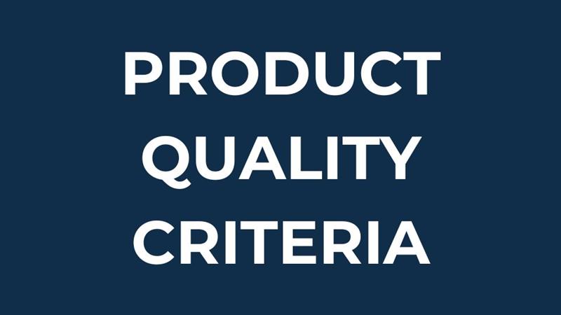 Product-dependent quality criteria